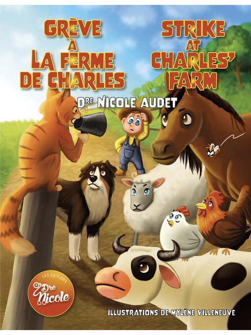 Title details for Grève à la ferme de Charles/Strike At Charles' Farm by Dre Nicole Audet - Available